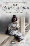 Geisha of Gion: The Memoir of Mineko Iwasaki